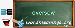 WordMeaning blackboard for oversew